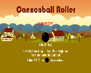 Cannonball Roller